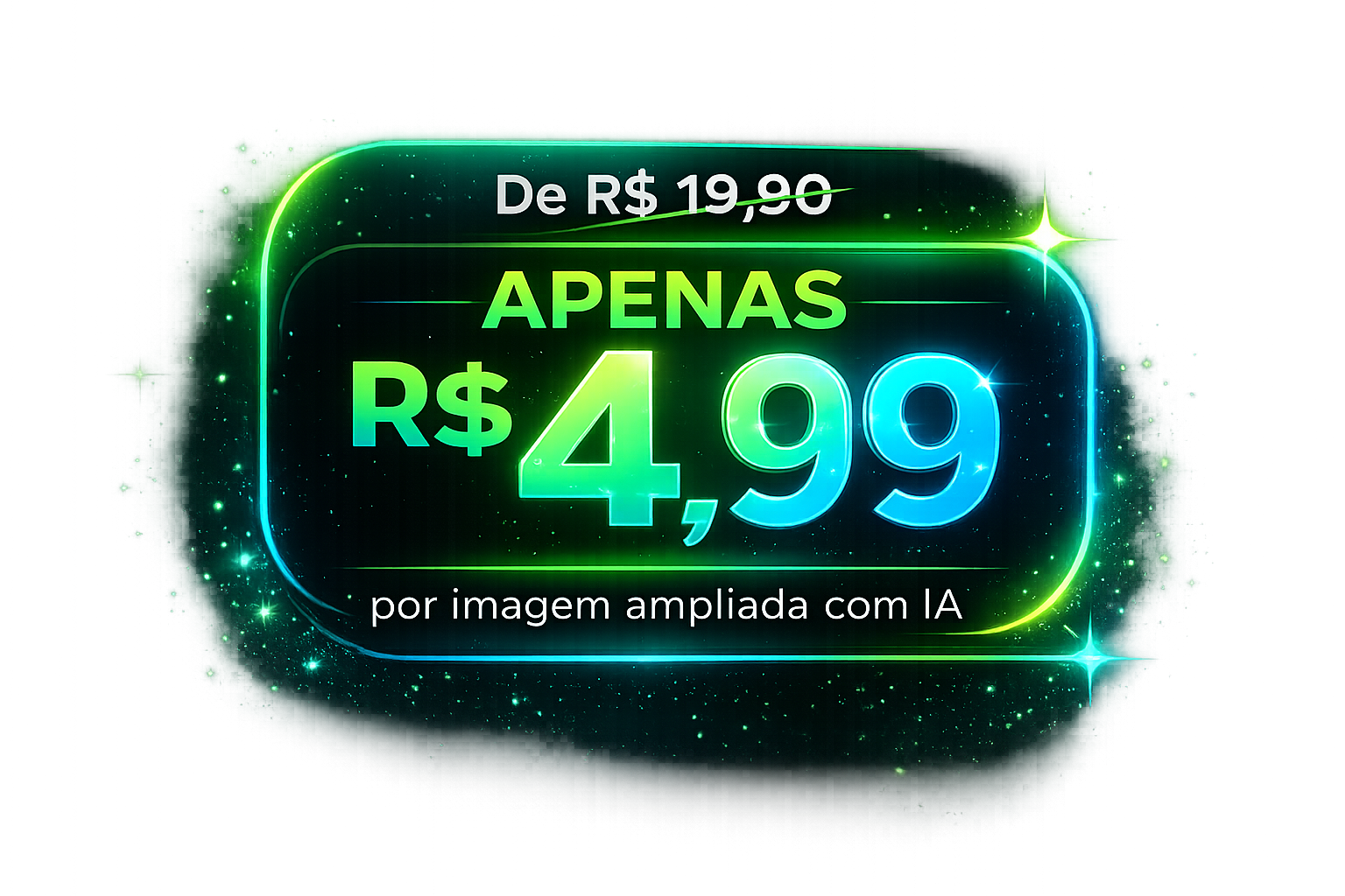 Apenas R$ 4,99 por imagem ampliada com IA